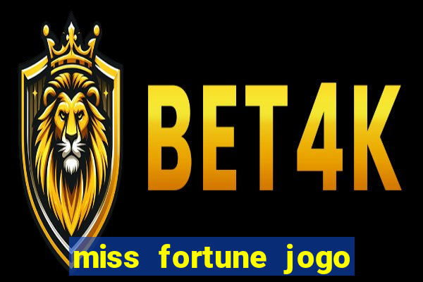 miss fortune jogo de sexo